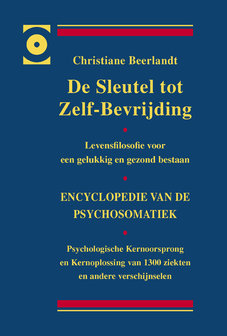De Sleutel tot Zelf-Bevrijding - LUXE-EDITIE (Niederländische Ausgabe)